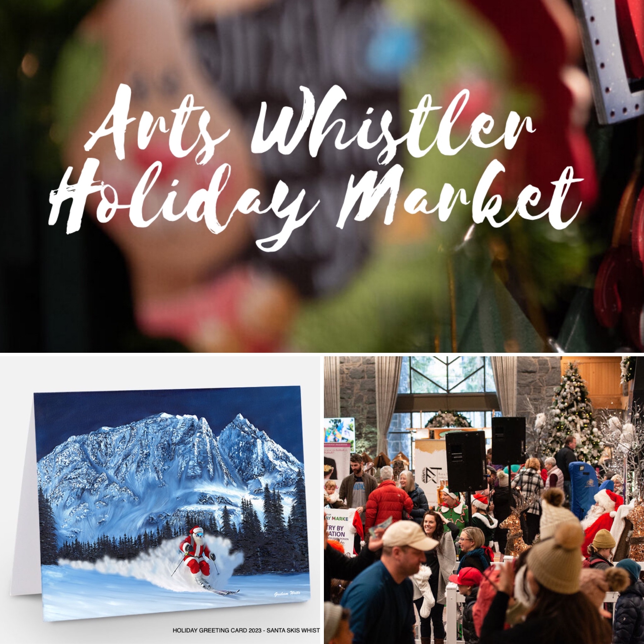 arts whistler christmas market featuring local whistler artist graham watts. holiday greeting card of his painting with santa skiing